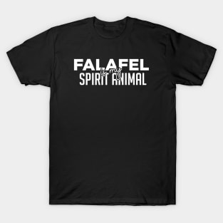 FALAFEL is my spirit animal T-Shirt